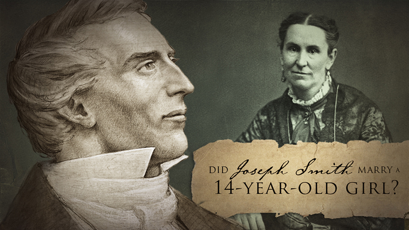 Did Joseph Smith marry a 14-year-old girl?